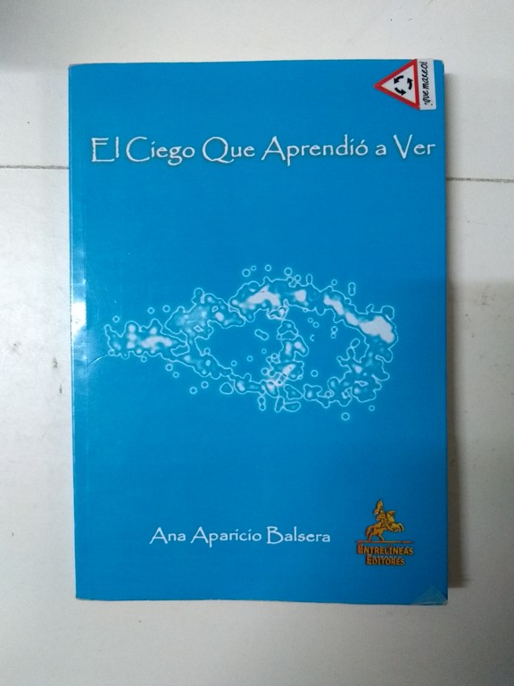 El ciego que aprendió a ver