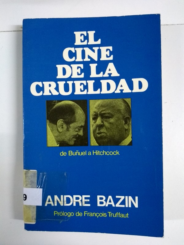 El cine de la crueldad. De Buñuel a Hitchcock