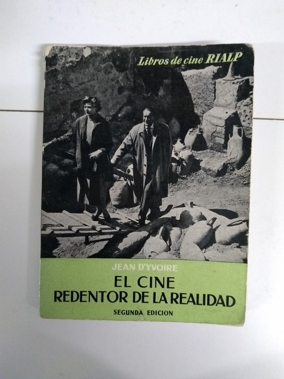 El cine redentor de la realidad