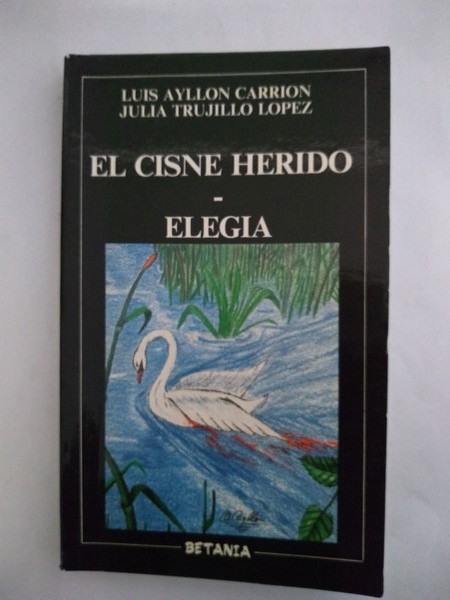 El cisne herido. Elegia