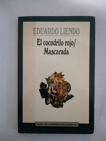 El cocodrilo rojo. Mascarada