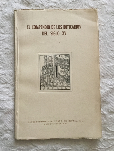 El compendio de los boticarios del siglo XV