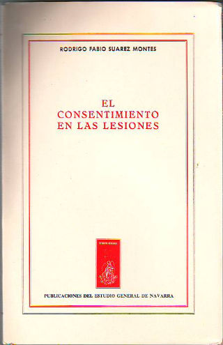 EL CONSENTIMIENTO EN LAS LESIONES.