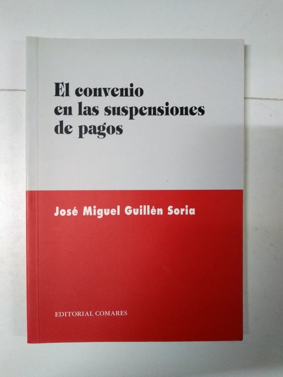 El convenio en las suspensiones de pagos