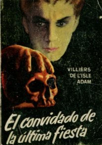 EL CONVIDADO DE LA ULTIMA FIESTA.