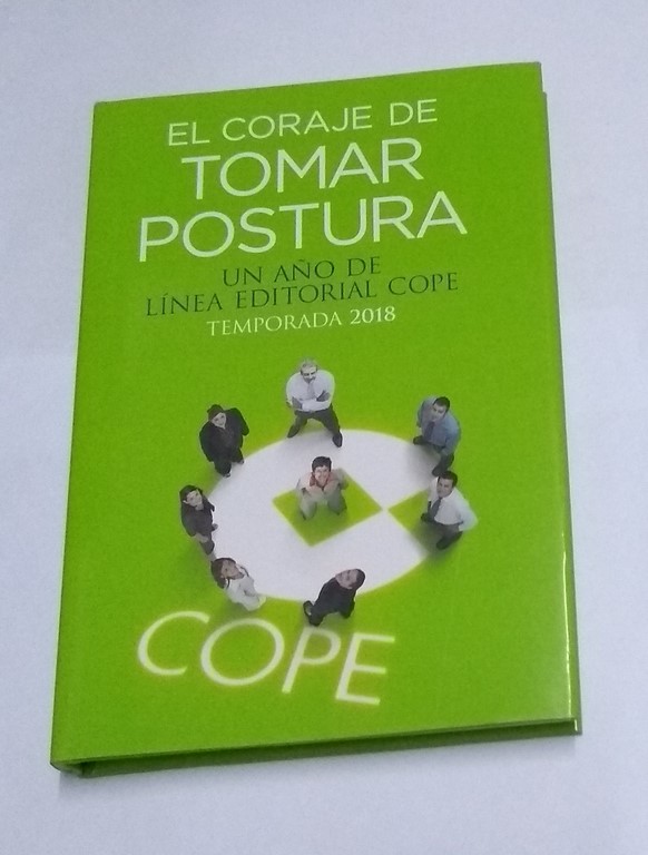 El coraje de tomar postura, 2018