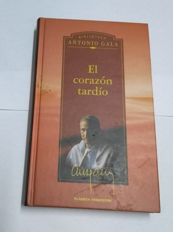 El corazón tardío