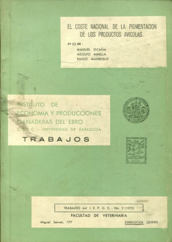 EL COSTE NACIONAL DE LA PIGMENTACION DE LOS PRODUCTOS AGRICOLAS.