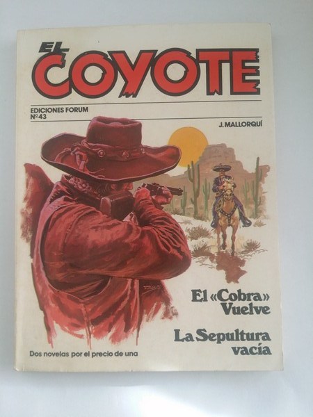 El coyote: El <<cobra>> vuelve. La sepultura vacia, Nº 43