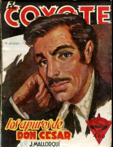 EL COYOTE.  59. LOS APUROS DE DON CESAR.
