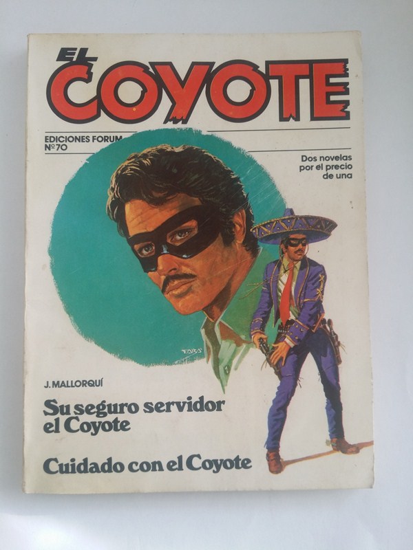 El coyote: Su seguro servidor el coyote. Cuidado con el coyote., Nº 70