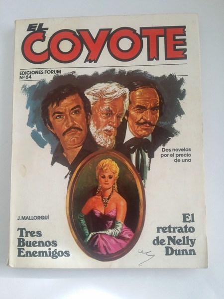 El coyote: Tres buenos enemigos. El retrato de Nelly Dunn, Nº 64