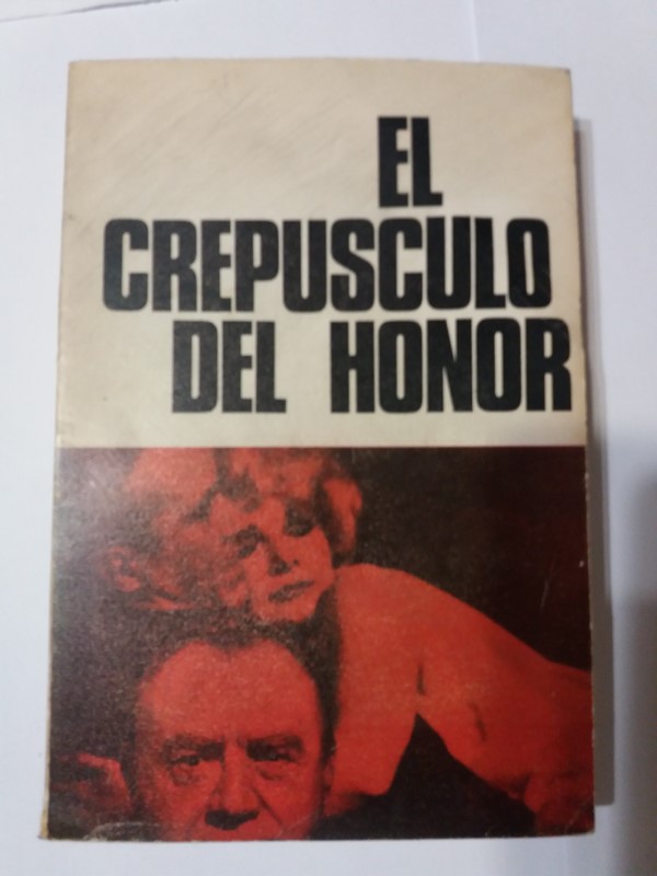 El crepusculo del honor