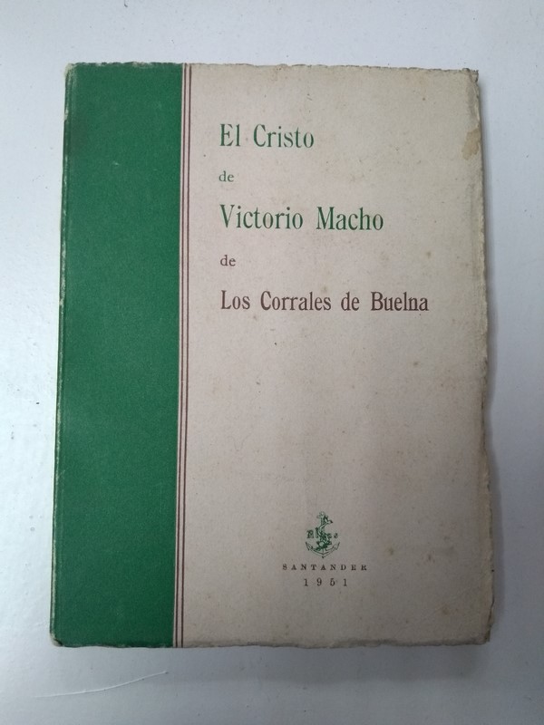 El Cristo de Victorio Macho de Los Corrales de Buelna