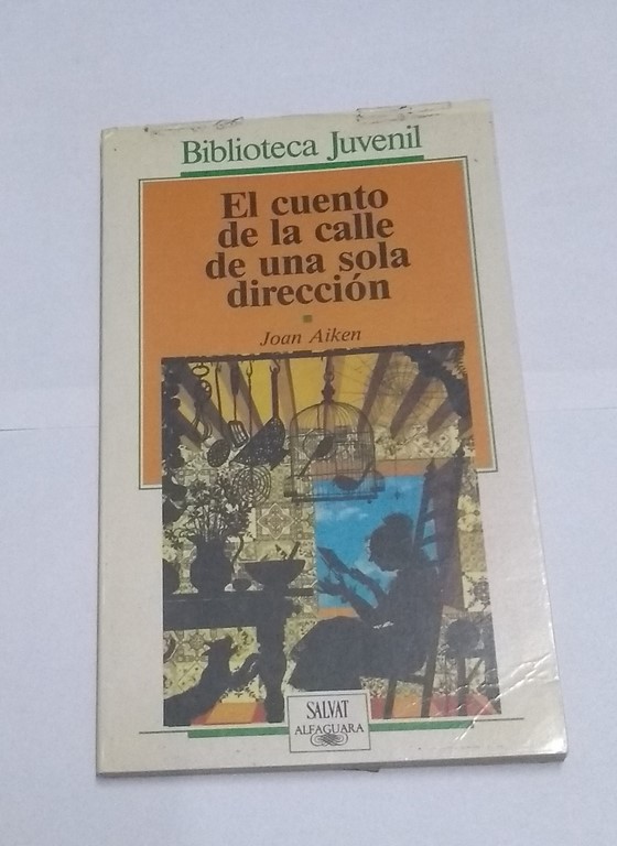 El cuento de la calle de una sola dirección