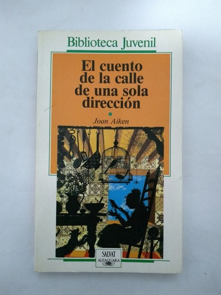 El cuento de la calle de una sola direccion