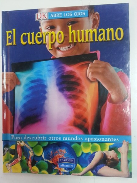 El Cuerpo Humano. Abre los ojos