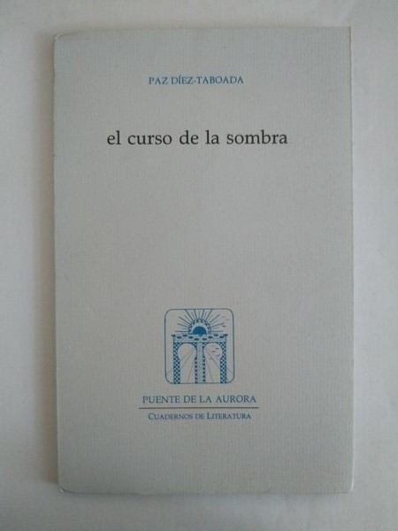 El curso de la sombra