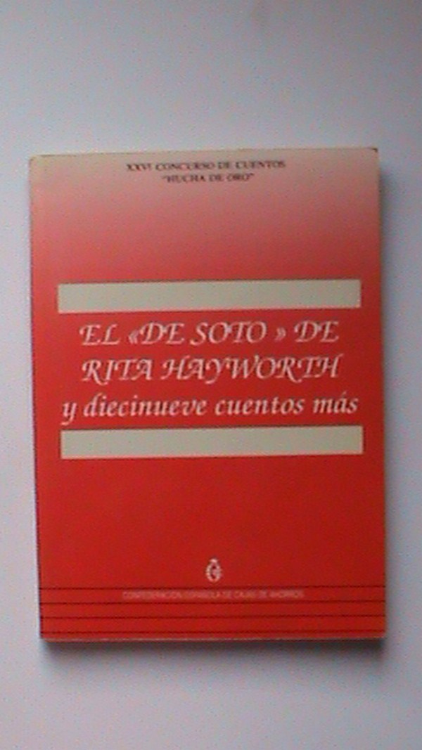 El "De Soto" de Rita Hayworth y diecinueve cuentos más