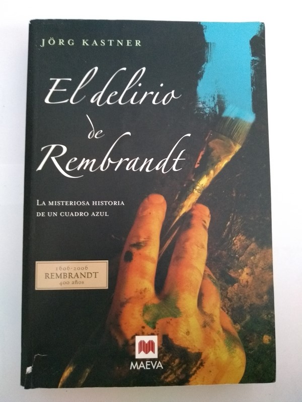 El delirio de Rembrandt