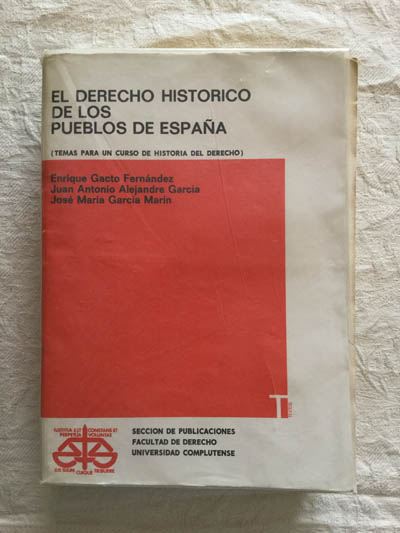 El derecho histórico de los pueblos de España