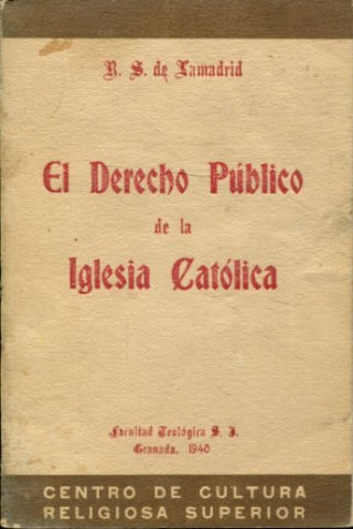 EL DERECHO PUBLICO DE LA IGLESIA CATOLICA.