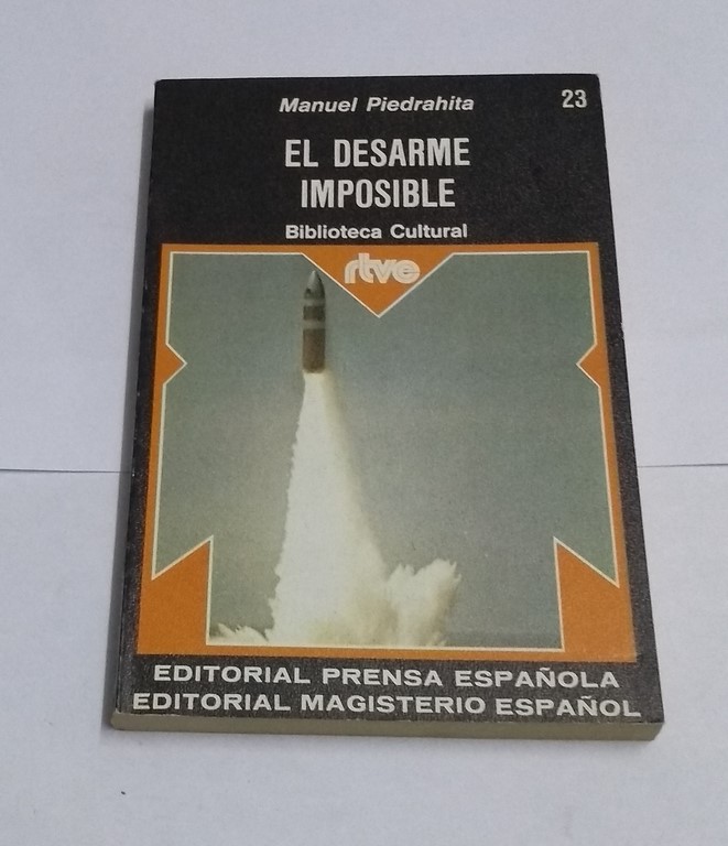 El desarme imposible