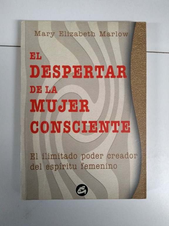 El despertar de la mujer consciente