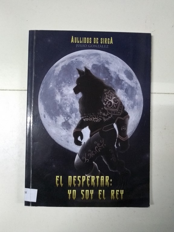 El despertar: yo soy rey