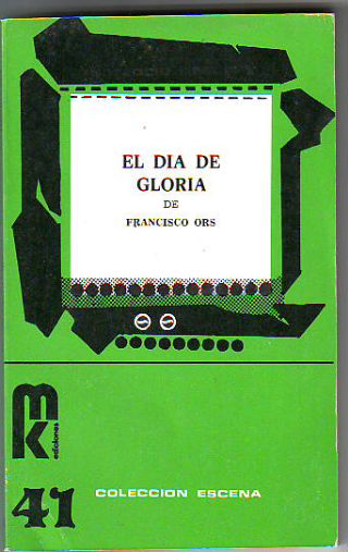 EL DIA DE GLORIA.