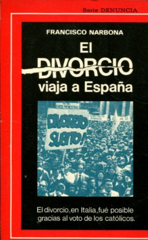 EL DIVORCIO VIAJA A ESPAÑA.