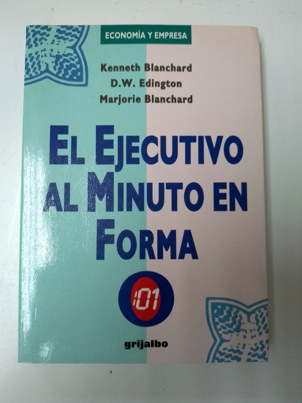 El ejecutivo al minuto en forma