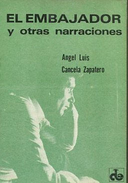 EL EMBAJADOR Y OTRAS NARRACIONES.