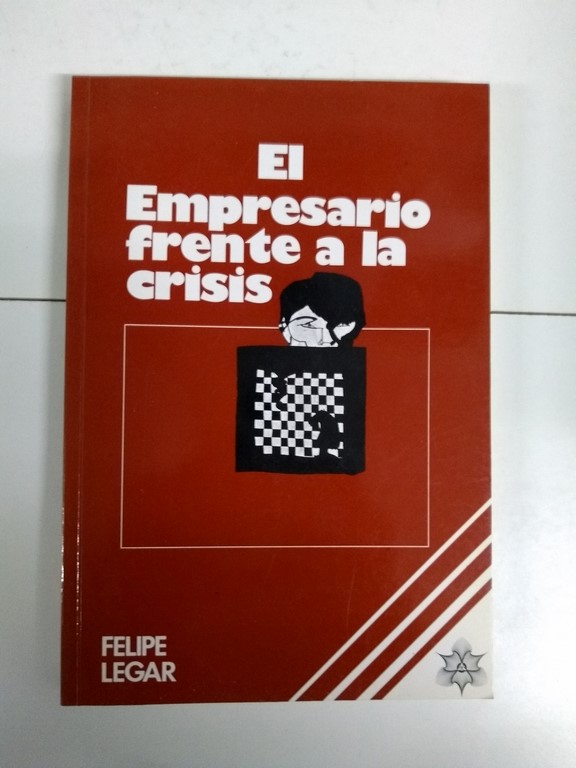 El empresario frente a la crisis