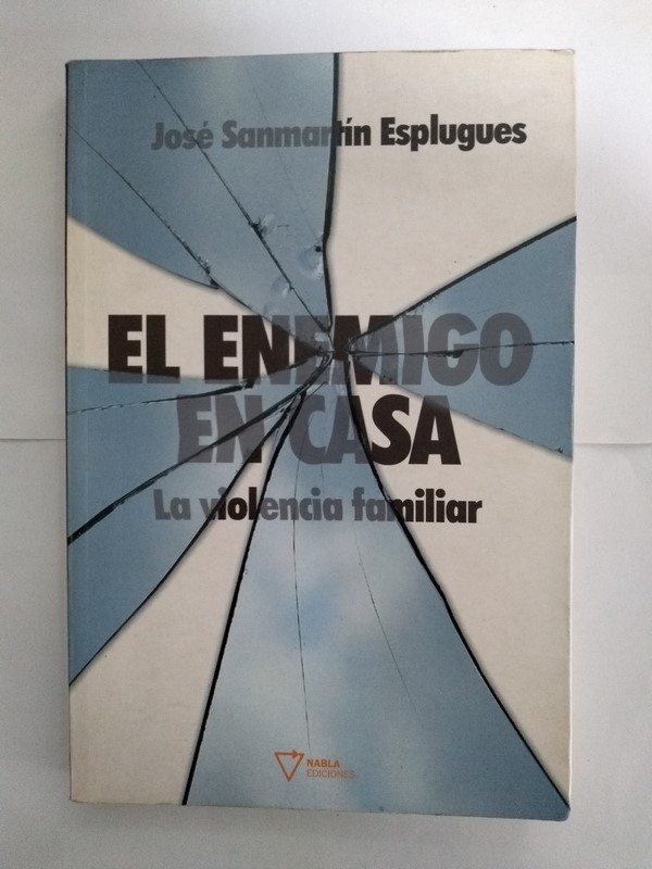 El enemigo en casa