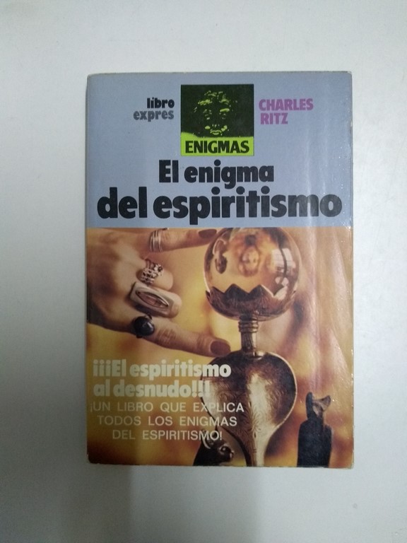 El enigma del espiritismo