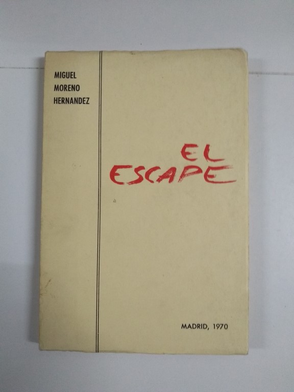 El escape