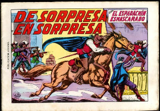 EL ESPADACHIN ENMASCARADO Nº. 12. DE SORPRESA EN SORPRESA. HOMBRE EN HOMBRE. GUARIDA DE ALIMAÑAS.