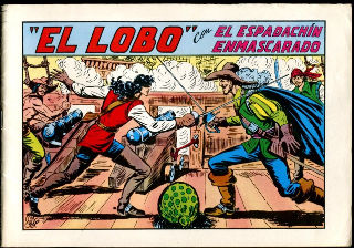 EL ESPADACHIN ENMASCARADO Nº. 20. "EL LOBO". LA TRAVESIA DEL CORMORAN. ABORDAJE EN ALTA MAR.