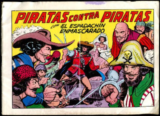 EL ESPADACHIN ENMASCARADO Nº. 23. PIRATAS CONTRA PIRATAS. CITA DE MUERTE. CAMINO DE LA VICTORIA.