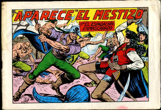 EL ESPADACHIN ENMASCARADO Nº. 37. APARECE EL MESTIZO. PACTO ENTRE BANDIDOS. ENCUENTRO CON LOS NEGROS.