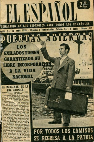 EL ESPAÑOL. SEMANARIO DE LOS ESPAÑOLES PARA TODOS LOS ESPAÑOLES. NUM. 319 A NUM. 329, 9 DE ENERO DE 1955 A 19 DE MARZO DE 1955.