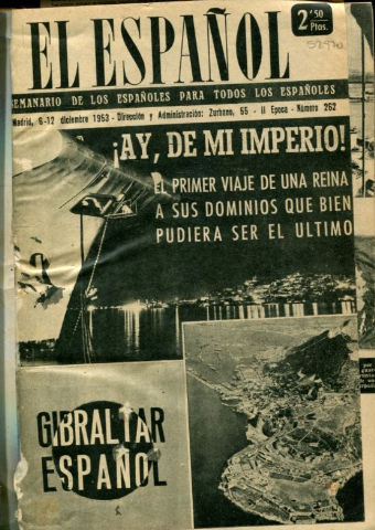 EL ESPAÑOL. SEMANARIO DE LOS ESPAÑOLES PARA TODOS LOS ESPAÑOLES. NUM. 262 A NUM. 267, 6 DE DICIEMBRE  DE 1953 A 16 DE ENERO DE 1954.
