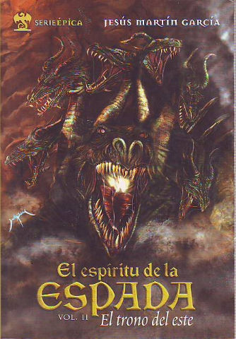 EL ESPIRITU DE LA ESPADA.  II: EL TRONO DEL ESTE.