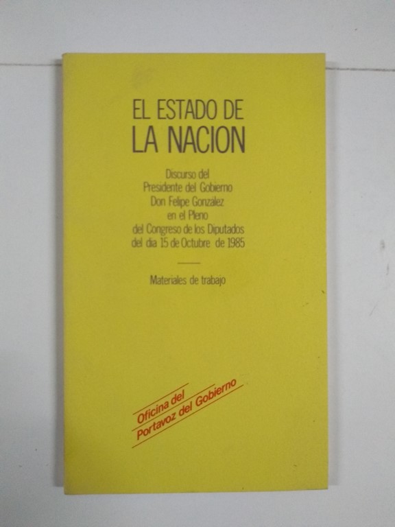 El estado de la Nación, 1985