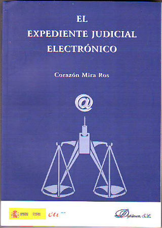 EL EXPEDIENTE JUDICIAL ELECTRONICO.
