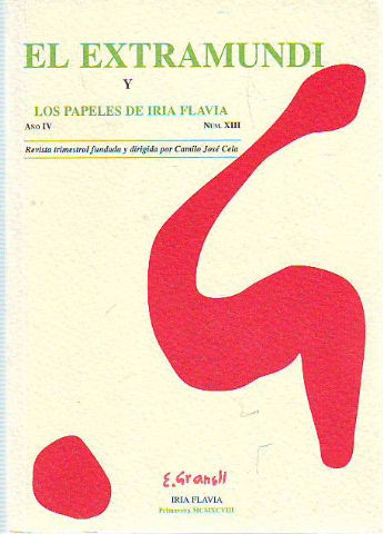 EL EXTRAMUNDI Y LOS PAPELES DE IRIA FLAVIA. AÑO IV, NUM. XIII.