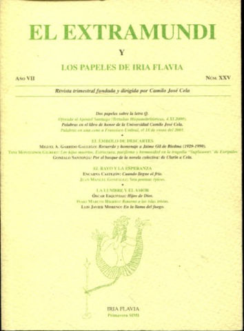 EL EXTRAMUNDI Y LOS PAPELES DE IRIA FLAVIA. NUM. XXV. REVISTA TRIMESTRAL FUNDADA Y DIRIGIDA POR CAMILO JOSE CELA.