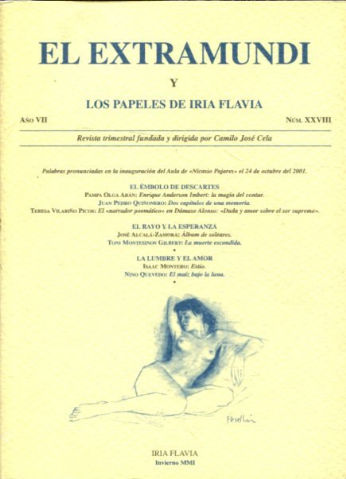 EL EXTRAMUNDI Y LOS PAPELES DE IRIA FLAVIA. NUM. XXVIII. REVISTA TRIMESTRAL FUNDADA Y DIRIGIDA POR CAMILO JOSE CELA.