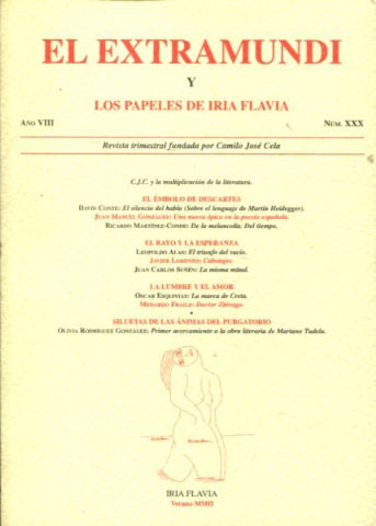 EL EXTRAMUNDI Y LOS PAPELES DE IRIA FLAVIA. NUM. XXX. REVISTA TRIMESTRAL FUNDADA Y DIRIGIDA POR CAMILO JOSE CELA.